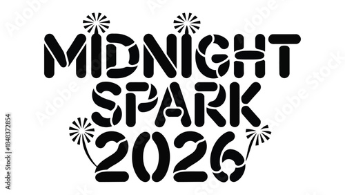 Midnight Spark 2026: A bold and festive graphic design that spells out Midnight Spark 2026, creating a visual for celebration and new beginnings. 