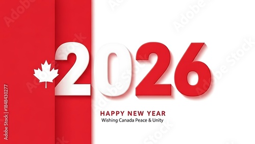 Patriotic 2026 Canadian New Year celebration graphic featuring the iconic red maple leaf and national flag colors with a message wishing peace and unity to the nation of Canada and its residents.