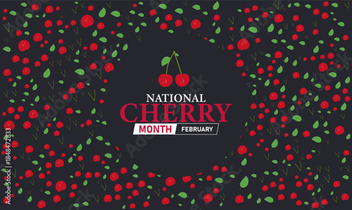 National Cherry Month Poster Banner and Background Design Template Featuring Fresh Cherries, Cherry Bunch Illustration, and Dessert Icons for Culinary Celebration, Healthy Eating, and February Fruit 
