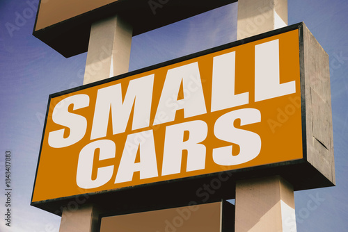 Old worn small cars sign