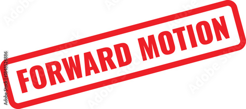 Red rectangular stamp with the words FORWARDMOTION in bold white sans-serif font