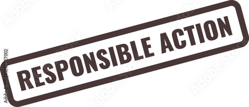 Responsible Action text stamp with dark brown border and text on white background
