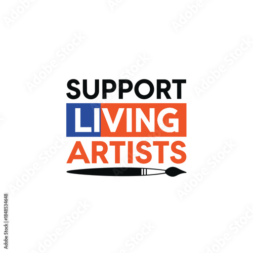 Support living artists typography t-shirt design isolated on transparent background