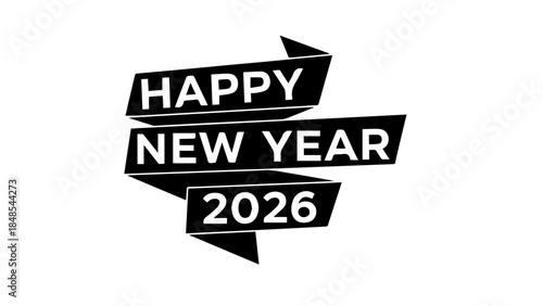 Minimalist black and white ribbon banner design elegantly announcing happy new year 2026 celebration greetings for festive seasonal promotion