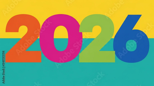 Vibrant colorful 2026 typography on bright yellow and teal background for design projects