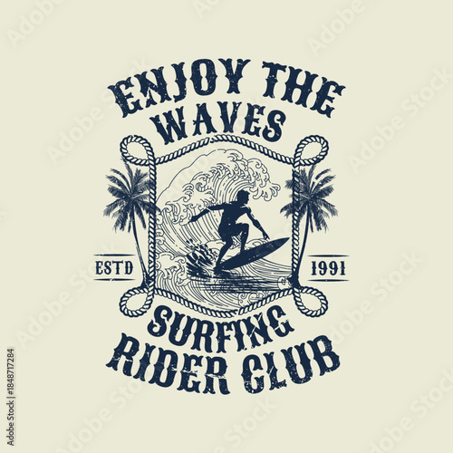 Enjoy the waves surfing rider club summer beach vector graphic.eps