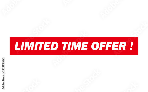 LIMITED TIME OFFER ! - LIMITED TIME OFFER ! text written on Red Rubber Stamp 
