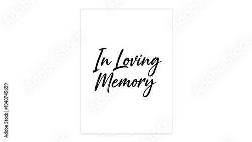 Elegant in Loving Memory typography art for remembrance and memorial services