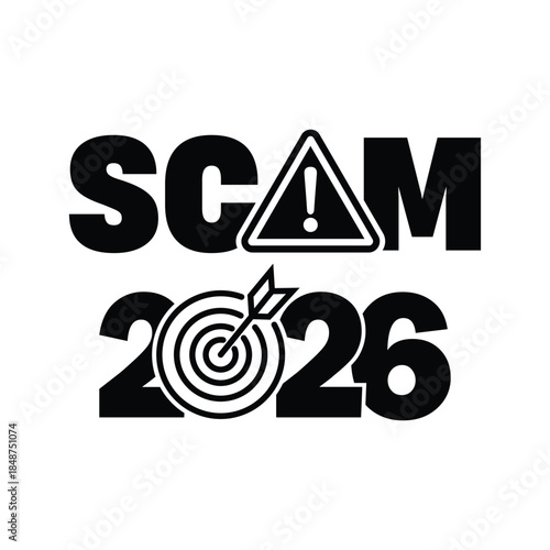 Bold black “SCAM 2026” typography with exclamation mark warning triangle, modern graphic design on white background, concept for fraud alert, cybercrime risk, financial scam awareness artwork.