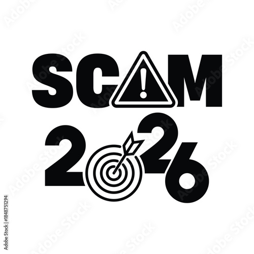 Bold black “SCAM 2026” typography with exclamation mark warning triangle, modern graphic design on white background, concept for fraud alert, cybercrime risk, financial scam awareness artwork.