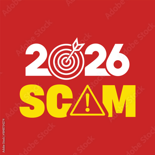 Bright “SCAM 2026” warning text with yellow exclamation triangle on vivid red background and bold white year typography, modern graphic design concept for online fraud alert and financial scam awarene