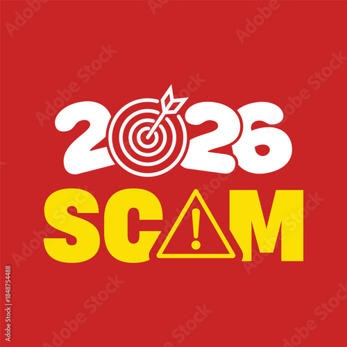 Bright “SCAM 2026” warning text with yellow exclamation triangle on vivid red background and bold white year typography, modern graphic design concept for online fraud alert and financial scam awarene