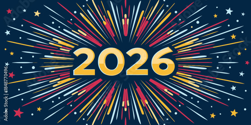 Vibrant 2026 celebration background with colorful fireworks and stars