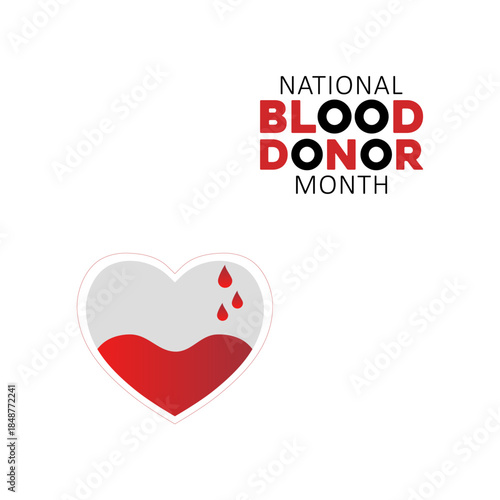 Vector graphic of National Blood Donor Month for National Blood Donor Month celebration.