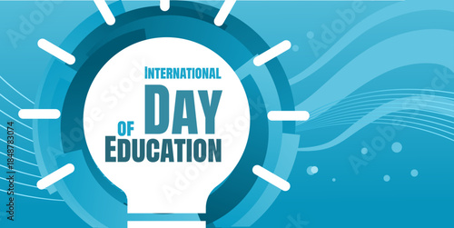 International Day of Education banner with light bulb and abstract waves, vector illustration