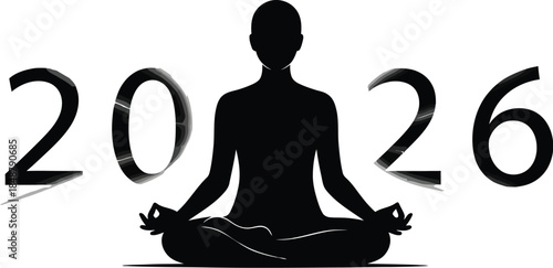 Silhouette of a person meditating in lotus position centered between the numbers 20 and 26 symbolizing balance for the year ahead