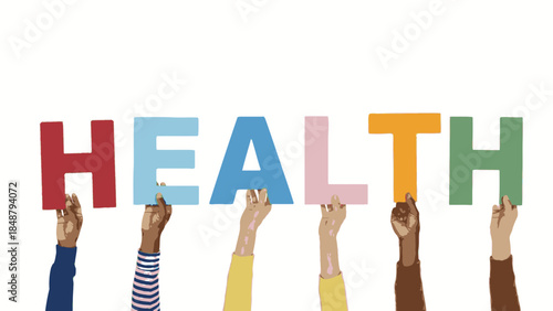 Diverse hands holding colorful letters spelling HEALTH together