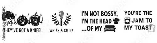 Kitchen Quotes and Illustrations: A collection of charming quotes and playful illustrations, perfect for adorning kitchen spaces, celebrating cooking, and expressing culinary humor.