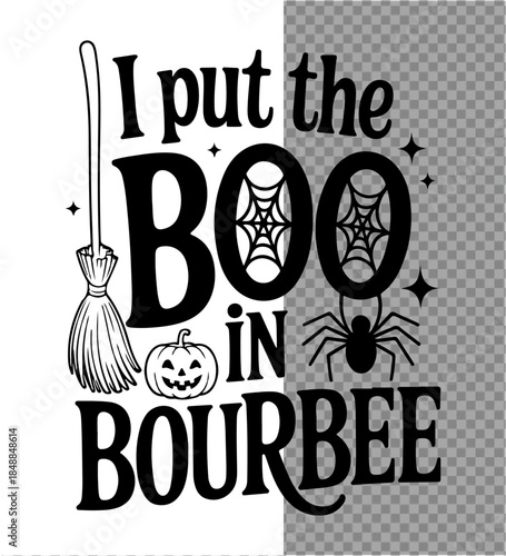 Spooky Halloween Charm: A playful composition capturing the spirit of Halloween with the whimsical quote I put the BOO in BOURBEE framed by festive motifs