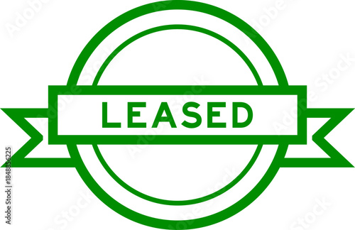 Vintage green color round label banner with word leased on white background