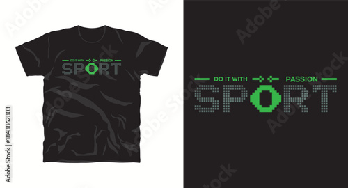 Sport typography with do it with passion phrase