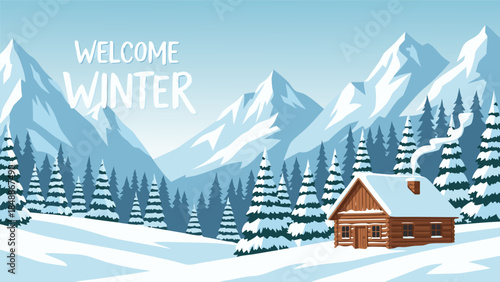 Cozy Log Cabin Nestled in Snowy Mountains with Pine Trees and "Welcome Winter" Text