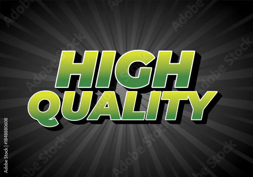 Bold green and yellow text High Quality on dark radial background.