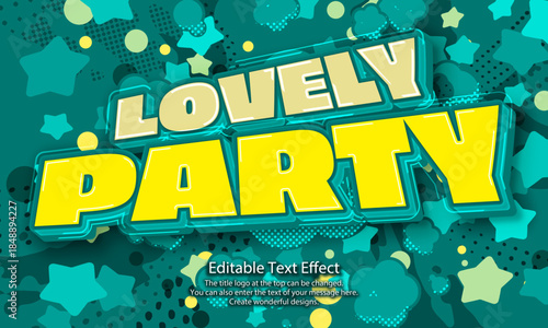 [Editable Text Effect Logo] ”lovely Party  Logo” The title logo style is  A cute, adorable, pop and casual background with a glossy and dynamic pop logo style..