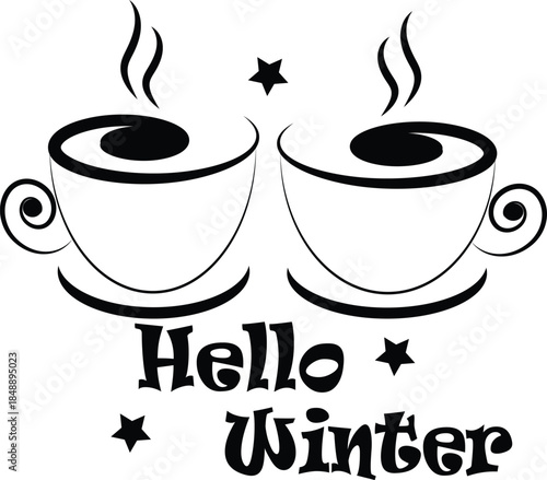 Hello Winter typography with two hot coffee cups, steam and stars. Minimal black and white vector illustration for winter season, café design, greeting cards, posters, mugs, stickers and festive brand