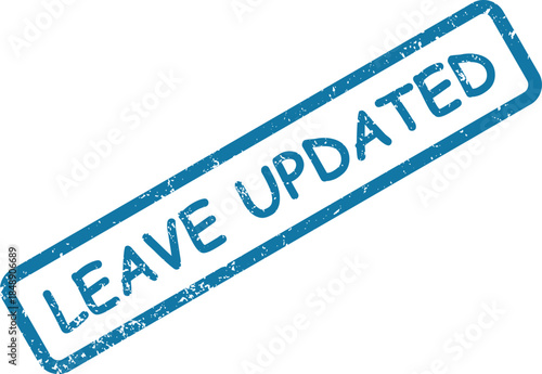 Blue grunge effect rectangular stamp indicates that leave information has been updated