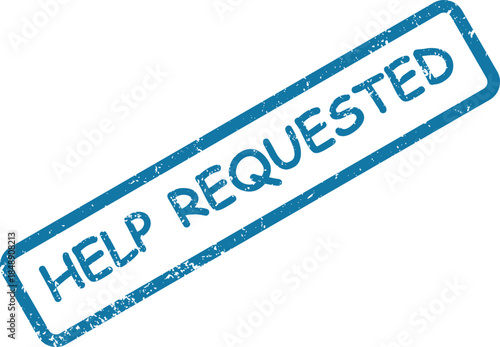 A blue rubber stamp impression clearly displays the words HELP REQUESTED within a rectangular frame on a clean white surface