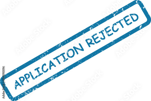 Distinct blue rubber stamp featuring APPLICATION REJECTED message on a plain white backdrop