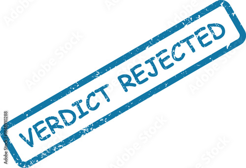 Distressed blue rectangular stamp displays the words Verdict Rejected on a plain white backdrop