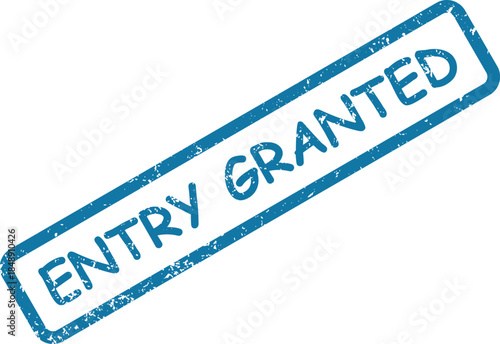 Distressed blue rubber stamp clearly shows the positive message entry granted on white
