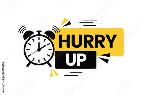 Alarm clock with hurry up text and yellow and black design