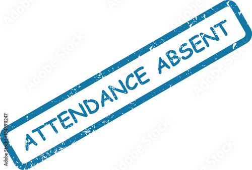 Rectangular blue ink stamp with the words ATTENDANCE ABSENT marks a record of absence