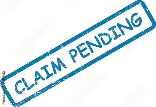 Blue rubber stamp effect text clearly displays CLAIM PENDING message on a clean white surface