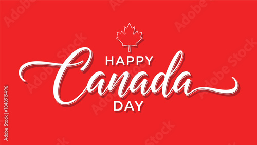 An elegant 'Happy Canada Day' calligraphic lettering design in white with a red shadow, featuring a maple leaf icon on a bright red background.