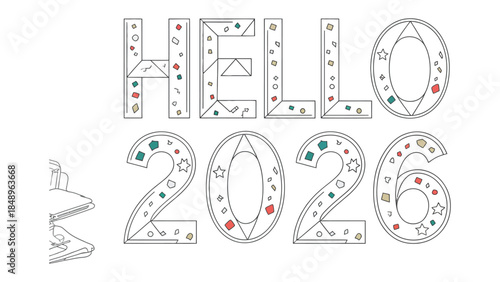 New Year's Greetings 2026: A playful and festive Hello 2026 illustration, perfect for New Year's celebrations, invites a sense of joyful anticipation for the future.