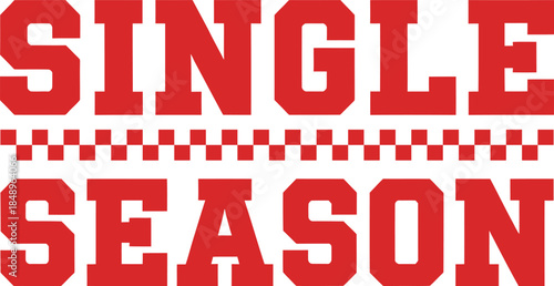 Single Season Valentine Typography Illustration