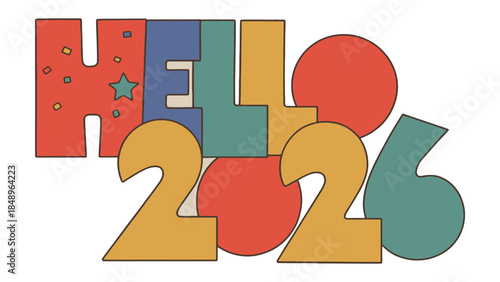 New Year's Greetings 2026: A vibrant and colorful design spells out HELLO 2026, creating a sense of anticipation and excitement for the year ahead.