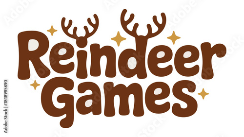 Reindeer Games: Festive Holiday Text and Antlers, a charming visual for seasonal events or marketing materials. It features antlers and decorative elements, perfectly capturing the holiday spirit.