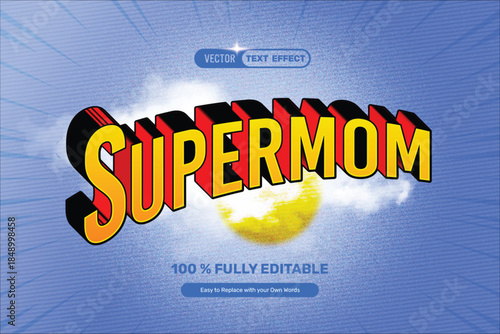 3D Super Mom Text Effect