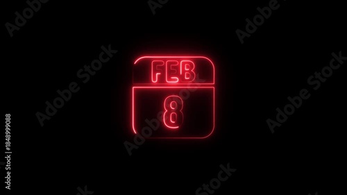 Red Neon Calendar Icon February 8th date 4k animation video on black background
