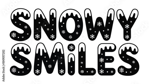 Snowy Smiles Typography: Embrace the frosty charm with this delightful typography featuring Snowy Smiles, perfect for winter-themed projects, creating a joyful, festive feel.