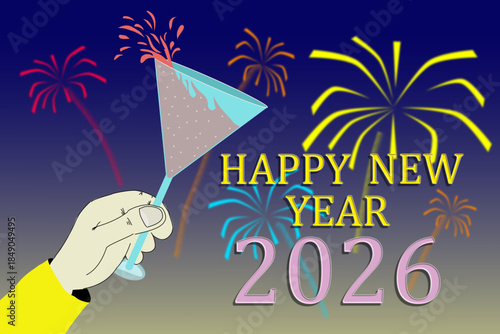 Happy New Year 2026 celebration illustration featuring a hand holding a cocktail glass with fireworks on a dark blue background. Festive greeting card for New Year's Eve party.