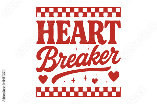 A bold red and white graphic design featuring the words heart breaker