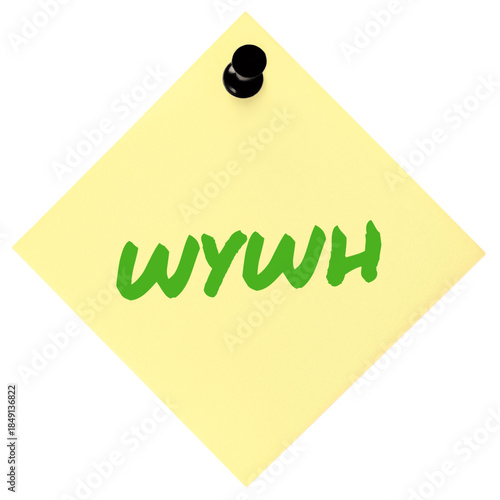 Wish you were here texting acronym WYWH, wistful longing textspeak text concept, neon green marker romance crush slang message isolated yellow adhesive post-it sticky note black pushpin macro closeup