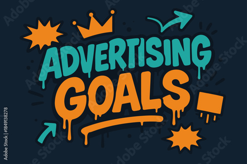 Bold Graffiti Vibes. Advertising Goals ? Graffiti Simplified; lettering: thick bubble/block, tilted; effects: dripping outlines, flat spray fills; background: