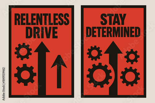 Brutalist Inspirational Banners. Relentless drive. Two vertical A6 banners with safe margins, centered composition, no elements touching edges, brutalist,